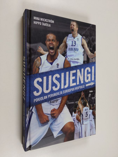 Mika Wickström : Susijengi : Pohjolan perukoilta Euroopan huipulle