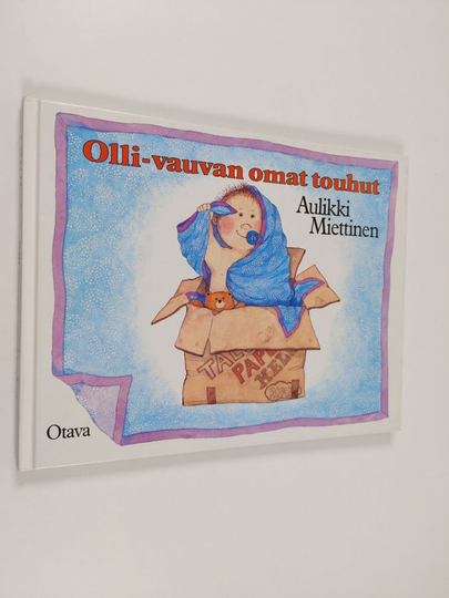 Aulikki Miettinen : Olli-vauvan omat touhut