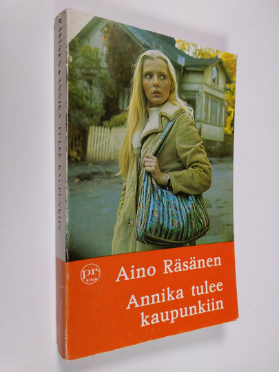 Aino Räsänen : Annika tulee kaupunkiin