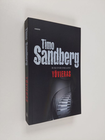 Timo Sandberg : Yövieras : rikosromaani