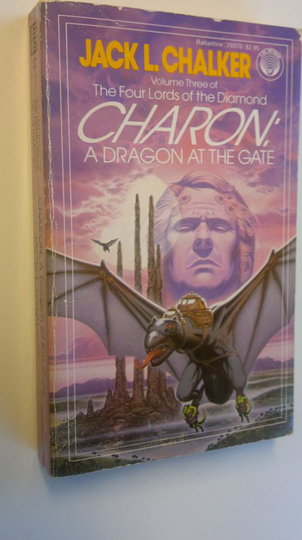 Jack L. Chalker : Charon : a dragon at the gate - The Four Lords of the Diamond 3