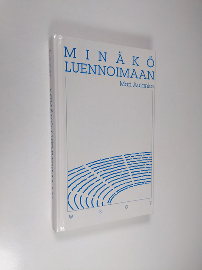 Mari Aulanko : Minäkö luennoimaan : miksi, kenelle, mitä, miten, miten meni