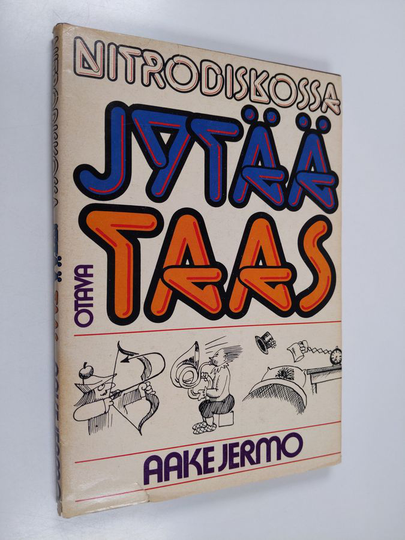 Aake Jermo : Nitrodiskossa jytää taas