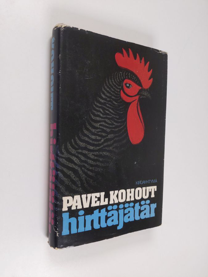 Pavel Kohout : Hirttäjätär : banaali romaani