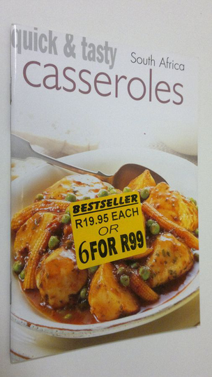Quick & Tasty Casseroles South Africa