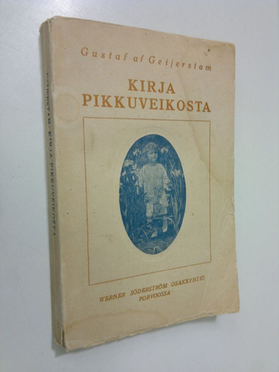 Gustaf af Geijerstam : Kirja pikku veikosta : erään avioliiton romaani