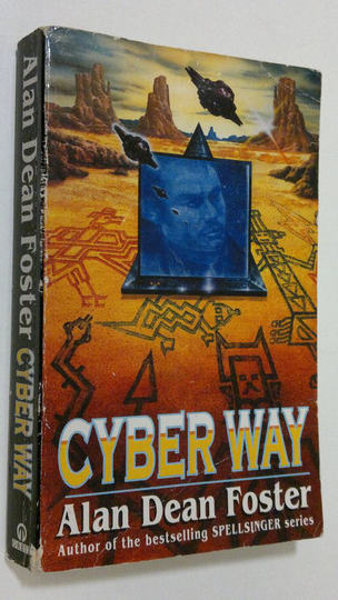 Alan Dean Foster : Cyber Way