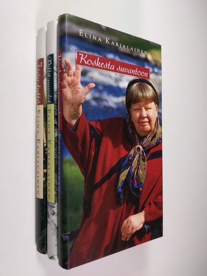 Elina Karjalainen : Muistelmat 1-3 : Isän tyttö ; Villit vuodet ; Koskesta suvantoon