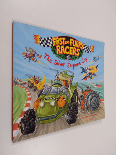Jonathan Emmett : Fast and Furry Racers: the Silver Serpent Cup