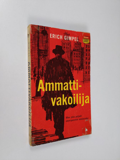 Erich Gimpel : Ammattivakoilija
