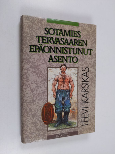 Leevi Karsikas : Sotamies Tervasaaren epäonnistunut asento