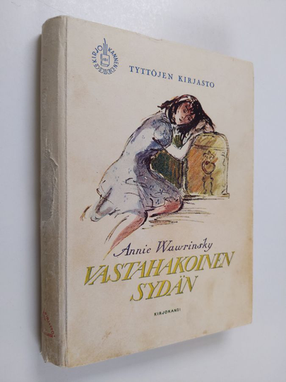 Annie Wawrinsky : Vastahakoinen sydän