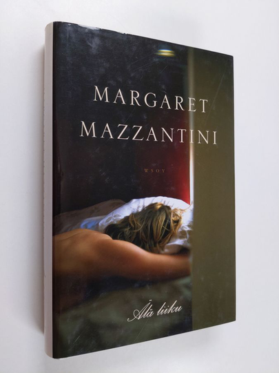 Margaret Mazzantini : Älä liiku