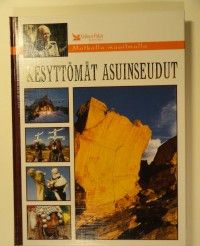 Auli Hurme-Keränen (suomennos) : Kesyttömät asuinseudut