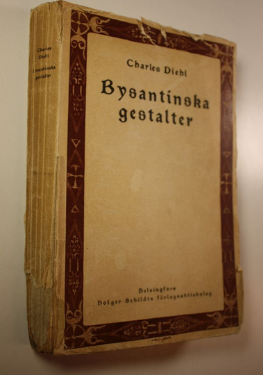 Charles Diehl : Bysantinska gestalter
