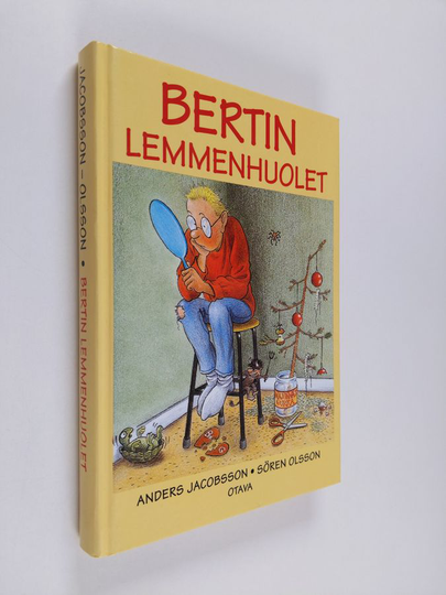 Anders Jacobsson ym. : Bertin lemmenhuolet
