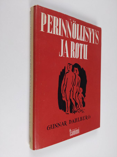 Gunnar Dahlberg : Perinnöllisyys ja rotu