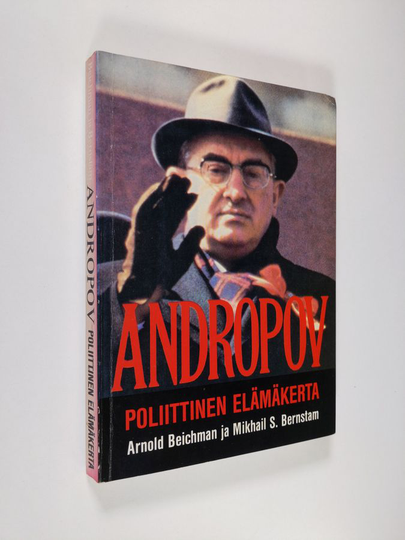 Arnold Beichman : Andropov : poliittinen elämäkerta