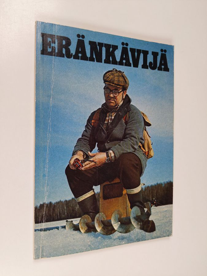 Mauri ym. Soikkanen : Eränkävijä - metsästäjien ja kalastajien parhaat palat 1974