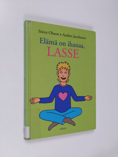 Sören Olsson : Elämä on ihanaa, Lasse