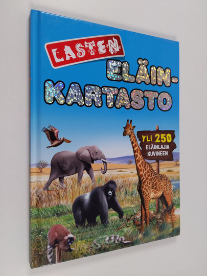 Tarja Sipola (suom.) : Lasten eläinkartasto