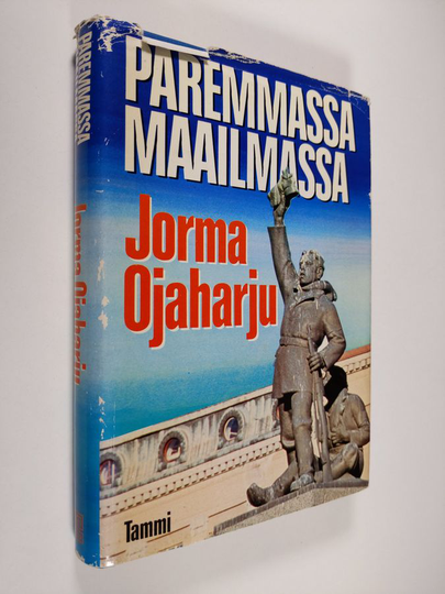 Jorma Ojaharju : Valkoinen kaupunki 2 - Paremmassa maailmassa