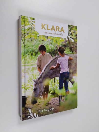 Pia Hagmar : Klara ratsastusleirillä