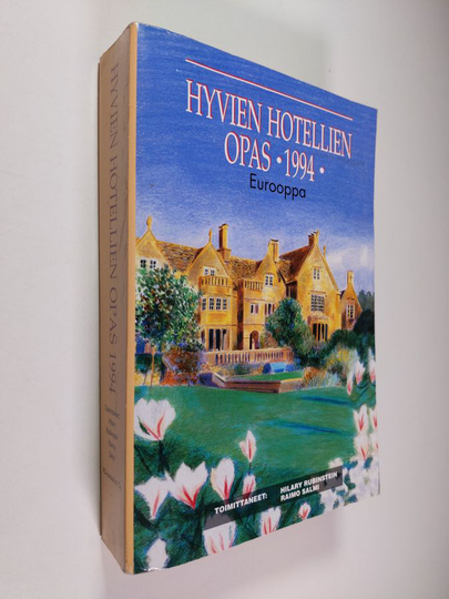 Hyvien hotellien opas 1994 : Eurooppa