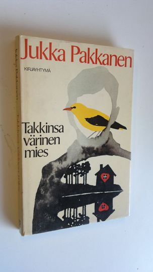 Jukka Pakkanen : Takkinsa värinen mies : novelleja