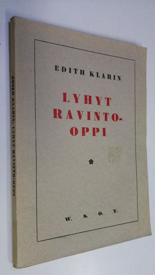 Edith Klarin : Lyhyt ravinto-oppi