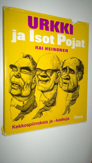 Kai Heinonen : Urkki ja isot pojat : Kekkospiirroksia ja -kaskuja