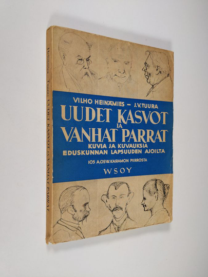 Vilho Heinämies : Uudet kasvot ja vanhat parrat : kuvia ja kuvauksia eduskunnan lapsuuden ajoilta