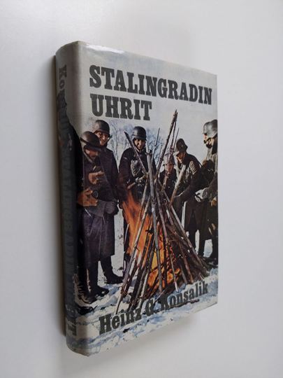 Heinz G. Konsalik : Stalingradin uhrit