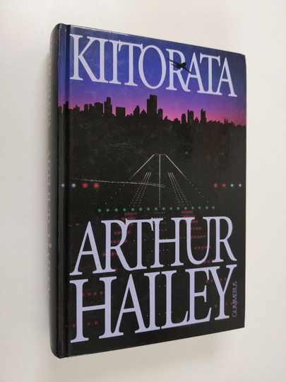 Arthur Hailey : Kiitorata