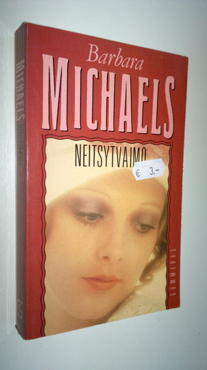 Barbara Michaels : Neitsytvaimo