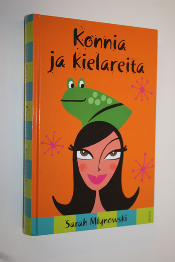Sarah Mlynowski : Konnia ja kielareita