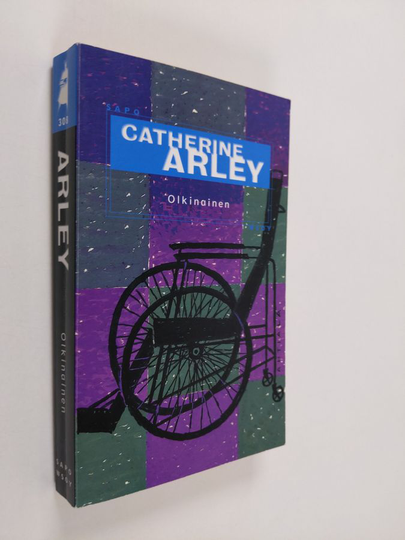 Catherine Arley : Olkinainen