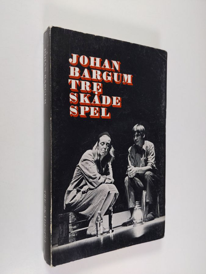 Johan Bargum : Tre skådespel