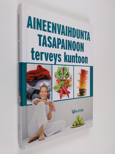Tuulikki Valta (suomentaja) : Aineenvaihdunta tasapainoon, terveys kuntoon