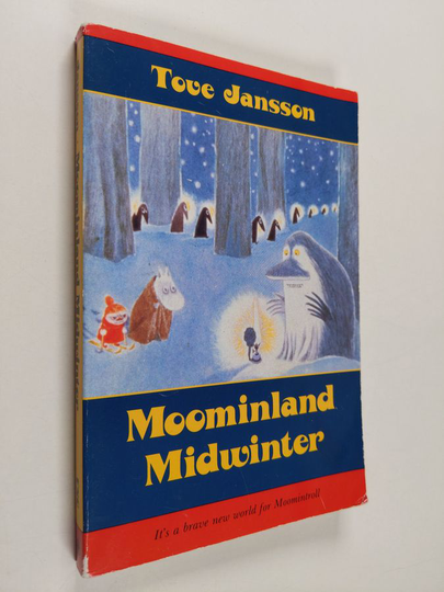 Tove Jansson : Moominland midwinter