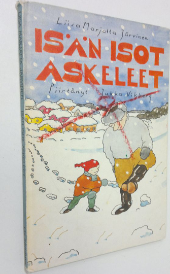 Liisa-Marjatta Järvinen : Isän isot askeleet