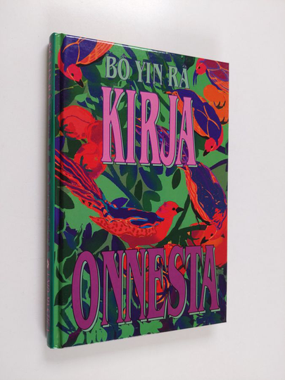 Bo Yin Ra : Kirja onnesta