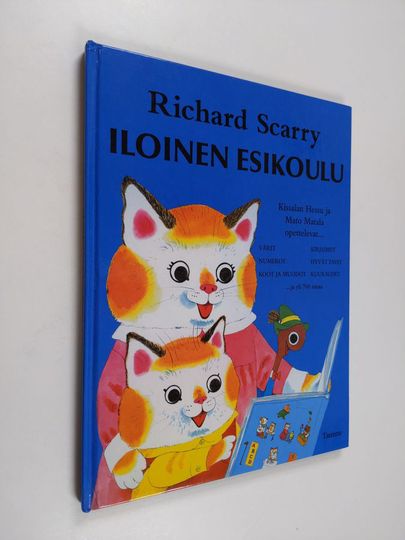 Richard Scarry : Iloinen esikoulu : Kissalan Hessu ja Mato Matala