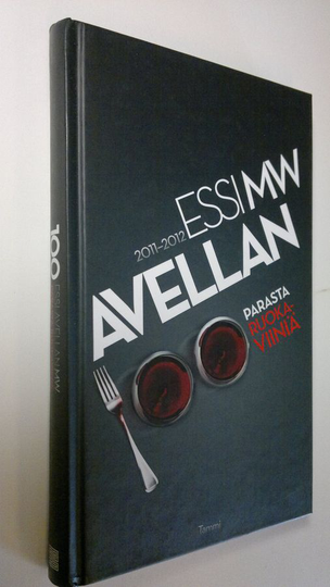 Essi Avellan : 100 parasta ruokaviiniä 2011-2012