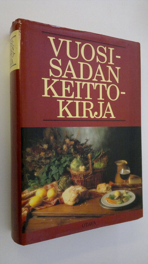 Anita Patala (suom.) : Vuosisadan keittokirja