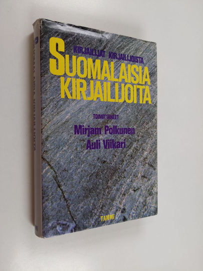 Mirjam ym. Polkunen : Suomalaisia kirjailijoita : kirjailijat kirjailijoista