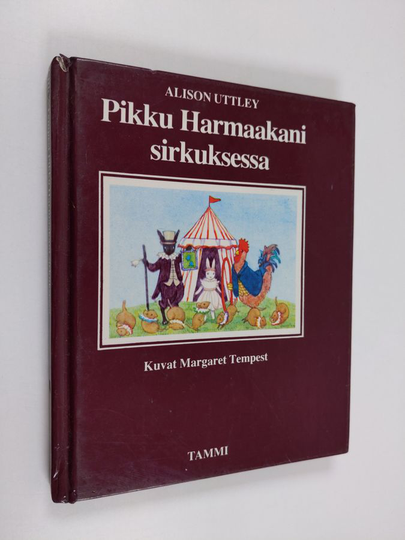 Alison Uttley : Pikku Harmaakani sirkuksessa