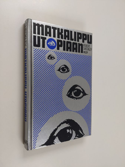 Robert Sheckley : Matkalippu utopiaan