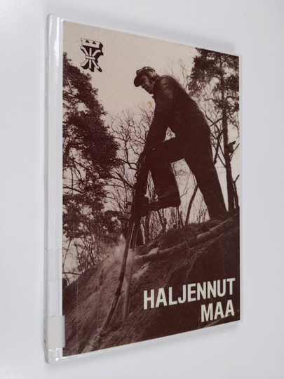 Tuulikki Alsta (toim.) : Haljennut maa : kokoelma novelleja, kertomuksia ja runoja