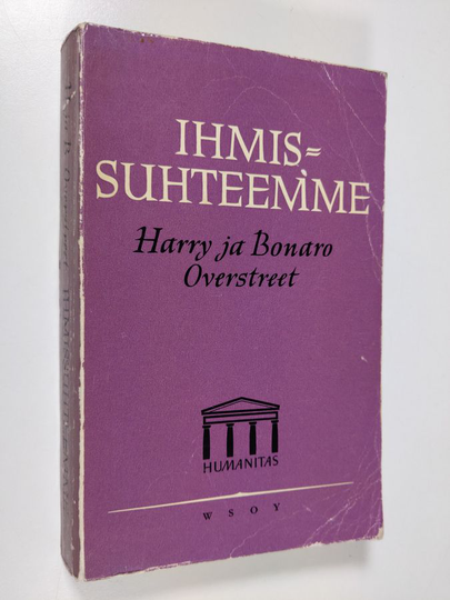Harry Overstreet : Ihmissuhteemme